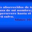 El que persevere hasta el fin, éste sera salvo. El que persevere hasta el fin, éste sera salvo.