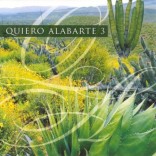Quiero Alabarte: Vol III (Disco Completo)