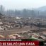 Incendio en Chile – Solo una casa sobrevivió