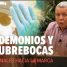 Los demonios y el cubrebocas. Prédica Los demonios y el cubrebocas. Prédica